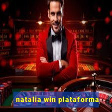 natalia win plataforma